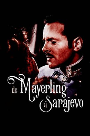 De Mayerling à Sarajevo