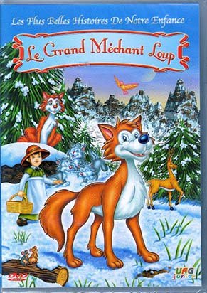 Les Aventures Du Grand Mechant Loup