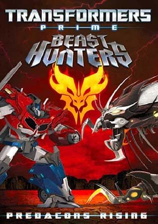 Transformers Prime Beast Hunters : Predacons Rising