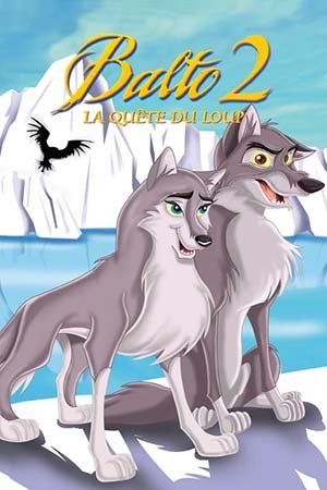 Balto 2 : la quête du loup