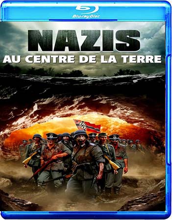 Nazis au Centre de la Terre