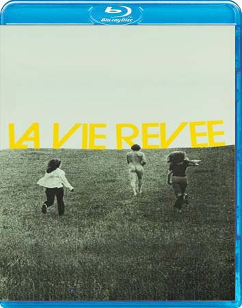 La Vie revee