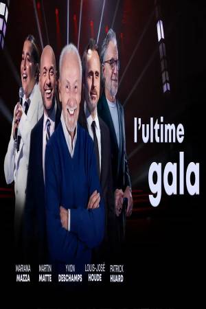 Juste pour rire: L'ultime Gala