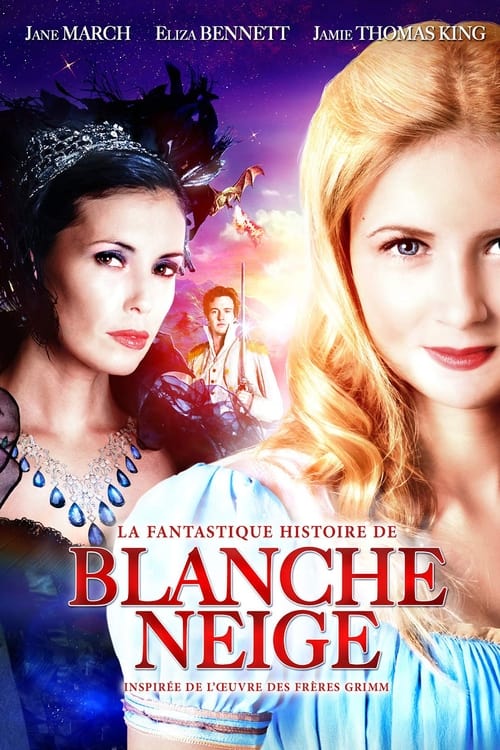 La Fantastique histoire de Blanche-Neige