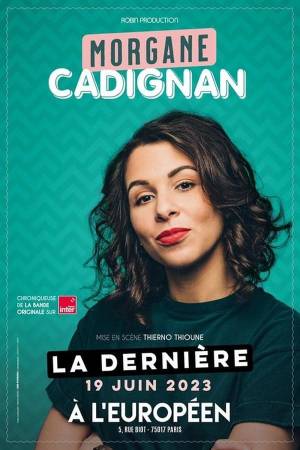 Morgane Cadignan A L'Européen de Paris