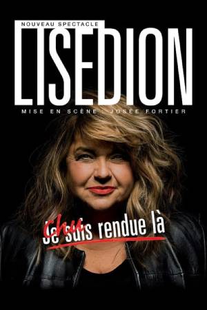 Lise Dion: Chue Rendue Là