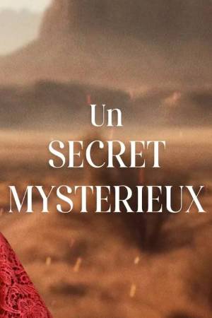 Un secret mysterieux