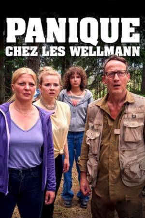 Panique chez les Wellmann