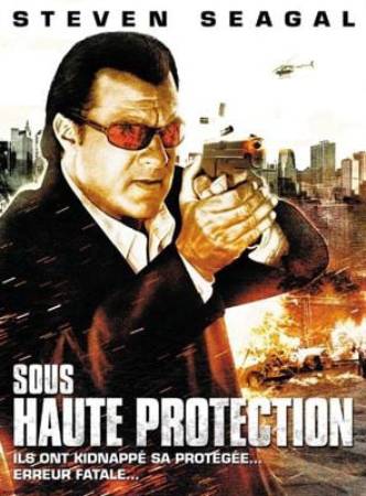 Sous haute protection