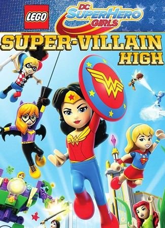 Lego DC Super Hero Girls: Super-Villain High