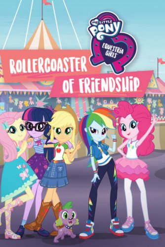 My Little Pony: Equestria Girls Rollercoaster of Friendship