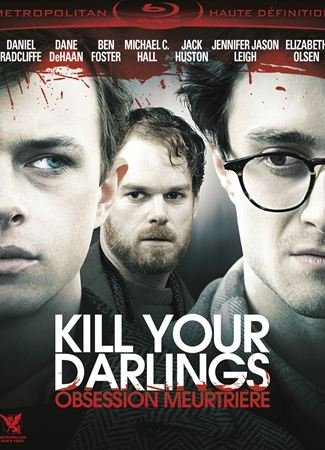 Kill Your Darlings - Obsession meurtrière