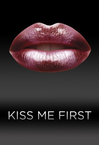 Kiss Me First - Saison 1