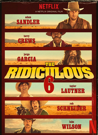 The Ridiculous 6