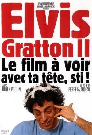 Elvis Gratton 2: Miracle à Memphis