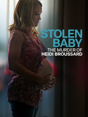 Tuée pour son bébé : l'histoire vraie d'Heidi Broussard