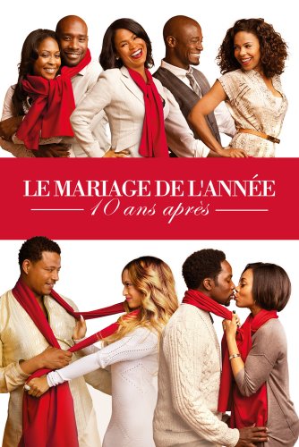 Le Mariage de l'année, 10 ans après